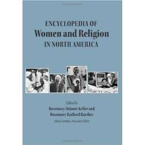  Encyclopedia of Women And Religion in North America ( 3 