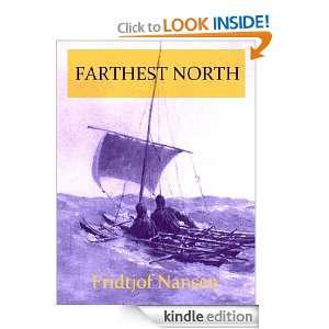 Farthest North Fridtjof Nansen, Otto Sverdrup  Kindle 