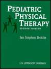 Pediatric Physical Therapy, (0397549628), Jan Stephen Tecklin 