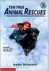   True Animal Rescues by Jeanne Betancourt, Scholastic, Inc.  Paperback