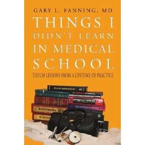   Lessons from a Lifetime of Practice [Paperback] Gary L Fanning Books