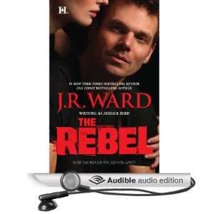    The Rebel (Audible Audio Edition) J. R. Ward, Gayle Hendrix Books