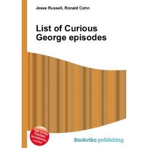  List of Curious George episodes Ronald Cohn Jesse Russell Books