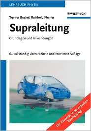 Supraleitung Grundlagen und Anwendungen, (3527403485), W. Buckel 