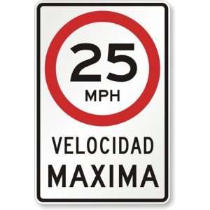  Velocidad Maxima (Maximum Speed) 25MPH High Intensity 