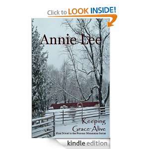 Keeping Grace Alive (Poconos Mountains Series) Annie Lee  