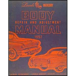  1952 Lincoln & Mercury Body Repair Shop Manual Original 
