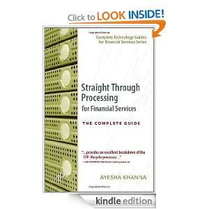 Straight Through Processing for Financial Services The Complete Guide 