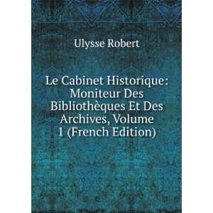  Le Cabinet Historique Moniteur Des BibliothÃ¨ques Et 