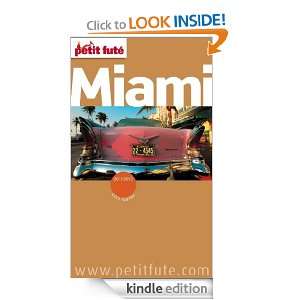 Miami (City Guide) (French Edition) Collectif, Dominique Auzias, Jean 