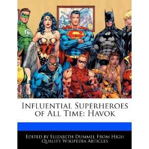   of All Time Havok (9781276158596) Elizabeth Dummel Books