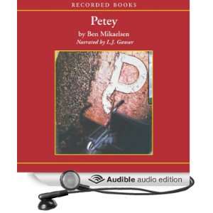  Petey (Audible Audio Edition) Ben Mikaelsen, L. J. Ganser Books