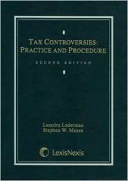 Tax Controversies Practice and Procedure, (0820553956), Leandra 