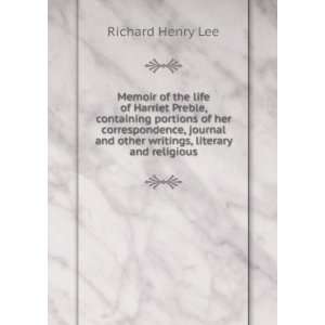  and other writings, literary and religious Richard Henry Lee Books