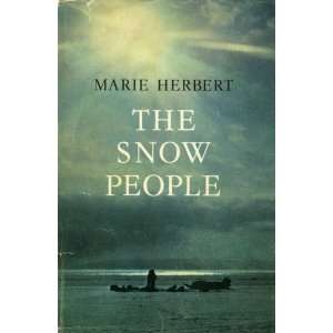  SNOW PEOPLE HERBERT. MARIE Books