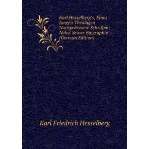   Seiner Biographie (German Edition): Karl Friedrich Hesselberg: Books