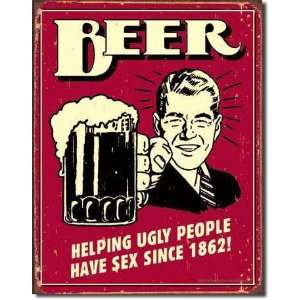  Tin Sign  Beer   Ugly People