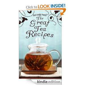 The Great Tea Recipes Big Ideas Press  Kindle Store