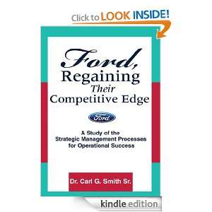 Ford, Regaining Their Competitive Edge A Study of the Strategic 