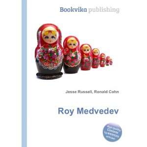  Roy Medvedev Ronald Cohn Jesse Russell Books