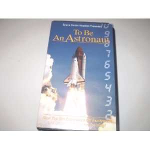  To Be An Astronaut VHS from Space Center Houston 