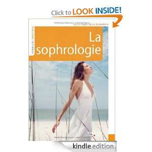 La sophrologie (French Edition) Agnès Payen de La Garanderie  