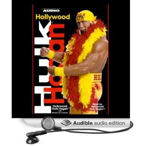    Hollywood Hulk Hogan (Audible Audio Edition): Hulk Hogan: Books