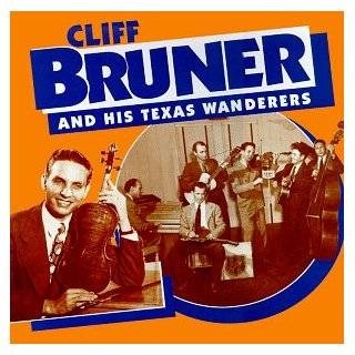 Cliff Bruner & Texas Wanderers Songs, Albums, Pictures 