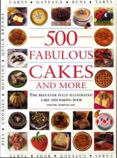   500 Fabulous Cakes and More by Martha Day, Sterling