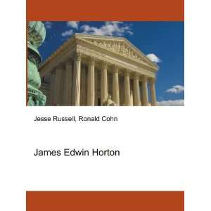  James Edwin Horton Ronald Cohn Jesse Russell Books