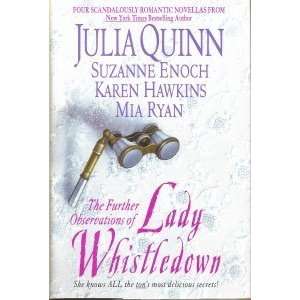   ): Julia Quinn, Suzanne Enoch, Karen Hawkins, Mia Ryan: Books