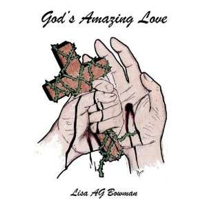  GODS AMAZING LOVE [Paperback] Lisa AG Bowman Books
