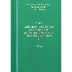   Antoine Perrin , Louis d Ussieux Jean Antoine Roucher  Books