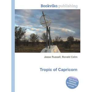 Tropic of Capricorn Ronald Cohn Jesse Russell  Books