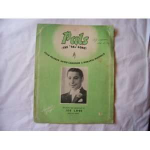  Pals (The Pal Song) (Sheet Music) Joe Loss and his Band Books