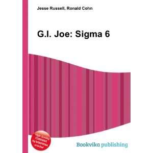  G.I. Joe Sigma 6 Ronald Cohn Jesse Russell Books