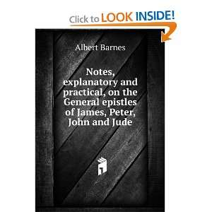   General epistles of James, Peter, John and Jude: Albert Barnes: Books