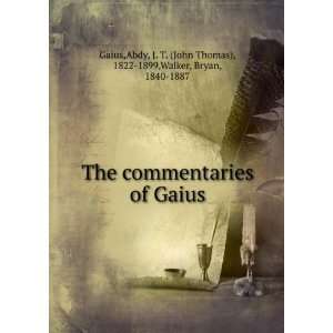   John Thomas), 1822 1899,Walker, Bryan, 1840 1887 Gaius: Books