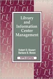 Library And Information Center Management, (1563085941), Robert D 