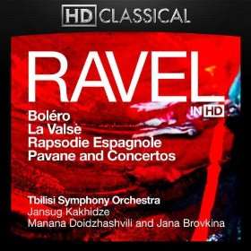  Ravel in High Definition: Boléro, La Valse, Rapsodie 