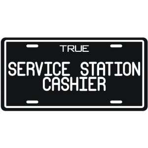  New  True Service Station Cashier  License Plate 