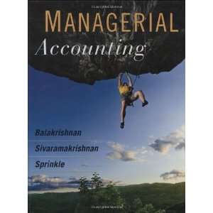    Managerial Accounting [Hardcover]: Ramji Balakrishnan: Books