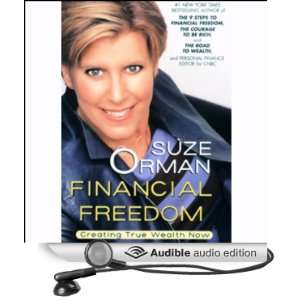  Financial Freedom Creating True Wealth Now (Audible Audio 