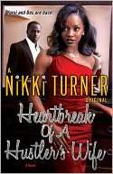 BARNES & NOBLE  Heartbreak of a Hustlers Wife by Nikki Turner 