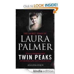 The Secret Diary of Laura Palmer Jennifer Lynch  Kindle 
