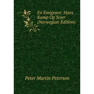   Hans Kamp Og Seier (Norwegian Edition) Peter Martin Peterson Books