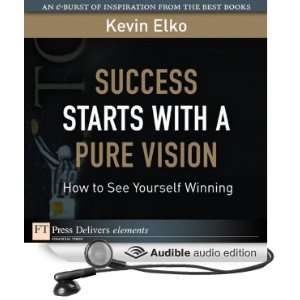   Pure Vision (Audible Audio Edition) Kevin Elko, Peter Johnson Books