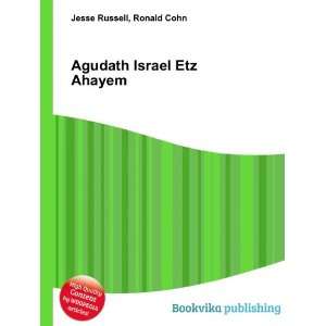  Agudath Israel Etz Ahayem: Ronald Cohn Jesse Russell 