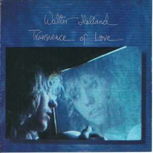  WALTER HOLLAND CD TRANSIENCE OF LOVE 