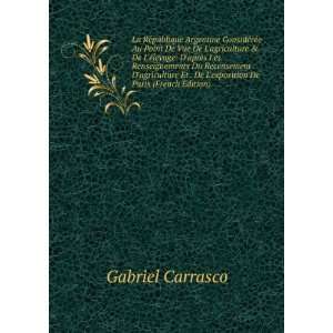   . De Lexposition De Paris (French Edition) Gabriel Carrasco Books